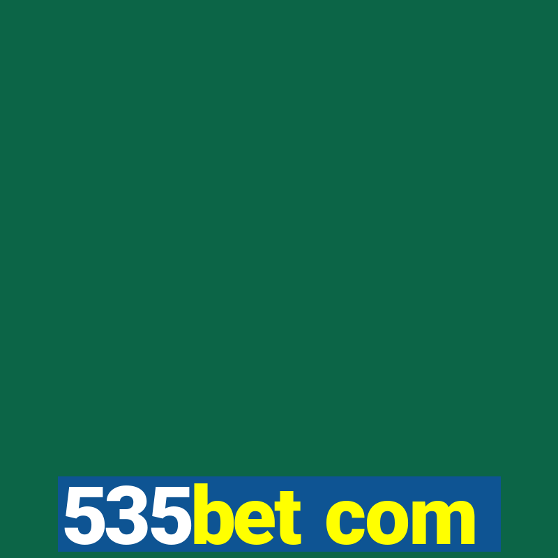 535bet com